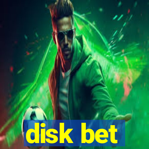 disk bet